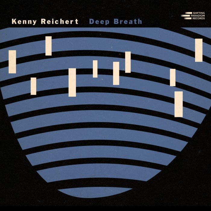 KENNY REICHERT - DEEP BREATH