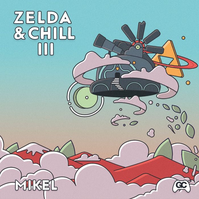 MIKEL - ZELDA & CHILL III