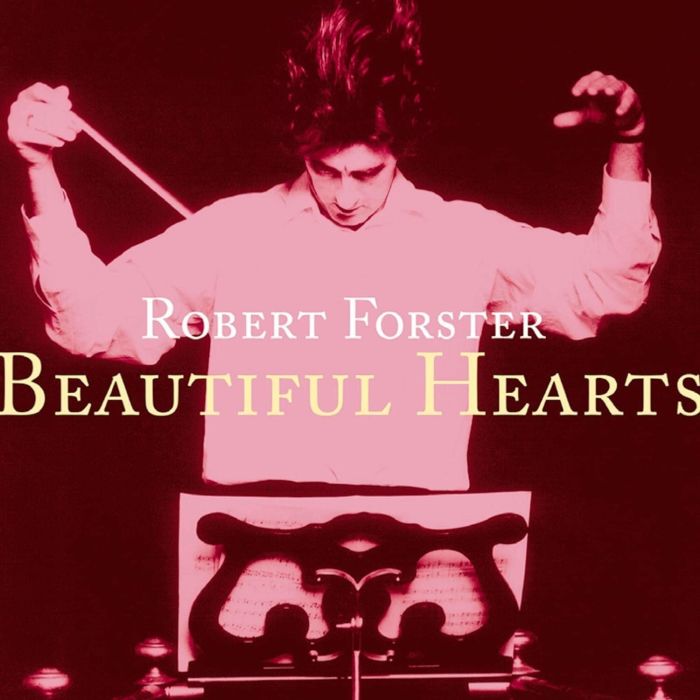 ROBERT FORSTER - BEAUTIFUL HEARTS