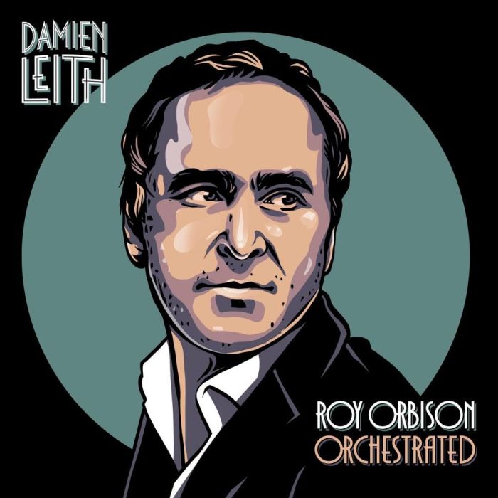 DAMIEN LEITH - ROY ORBISON ORCHESTRATED