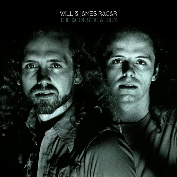 WILL & JAMES RAGAR - ACOUSTIC ALBUM