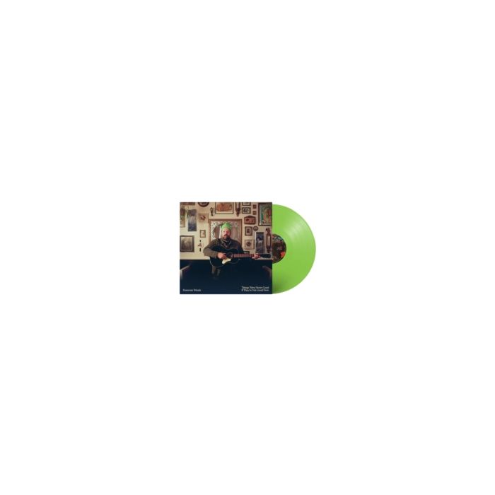 DONOVAN WOODS - THINGS WERE NEVER GOOD IF THEY'RE NOT GOOD NOW (LIME GREEN VINYL)
