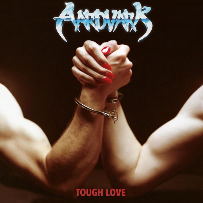 AARDVARK - TOUGH LOVE