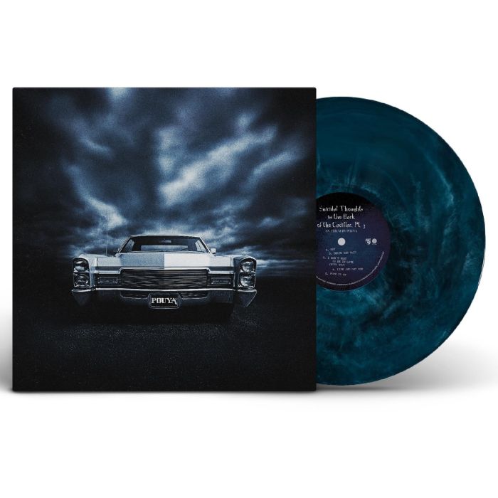 POUYA - SUICIDAL THOUGHTS IN THE BACK OF THE CADILLAC PT.3 (BLUE VINYL)