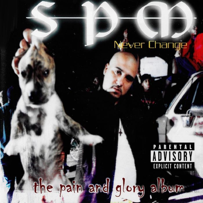 SPM (SOUTH PARK MEXICAN) - NEVER CHANGE