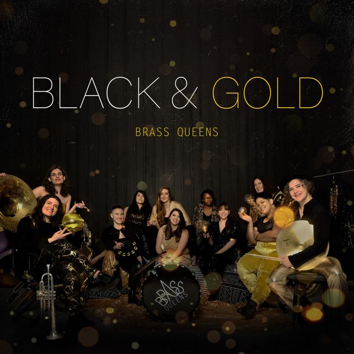 BRASS QUEENS - BLACK & GOLD (BLACK & GOLD VINYL)