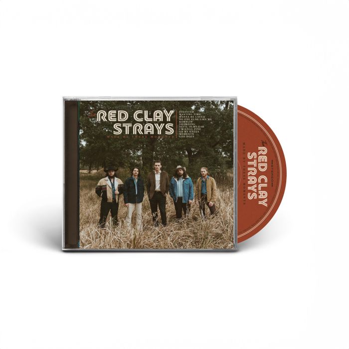 RED CLAY STRAYS - MADE BY THESE MOMENTS