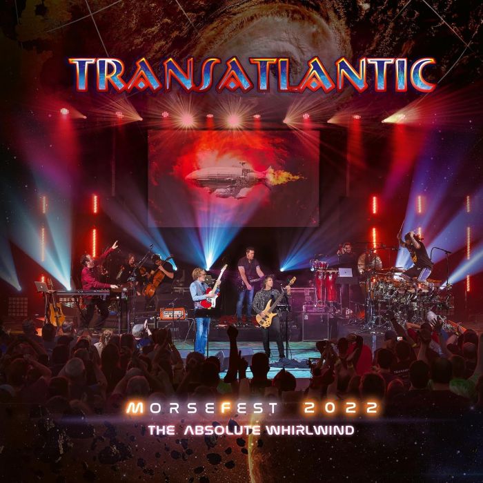 TRANSATLANTIC - LIVE AT MORSEFEST 2022: THE ABSOLUTE WHIRLWIND