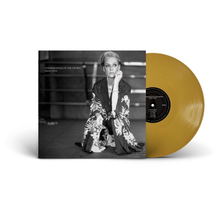 SHELBY LYNNE - CONSEQUENCES OF THE CROWN (150G/OPAQUE METALLIC GOLD VINYL)