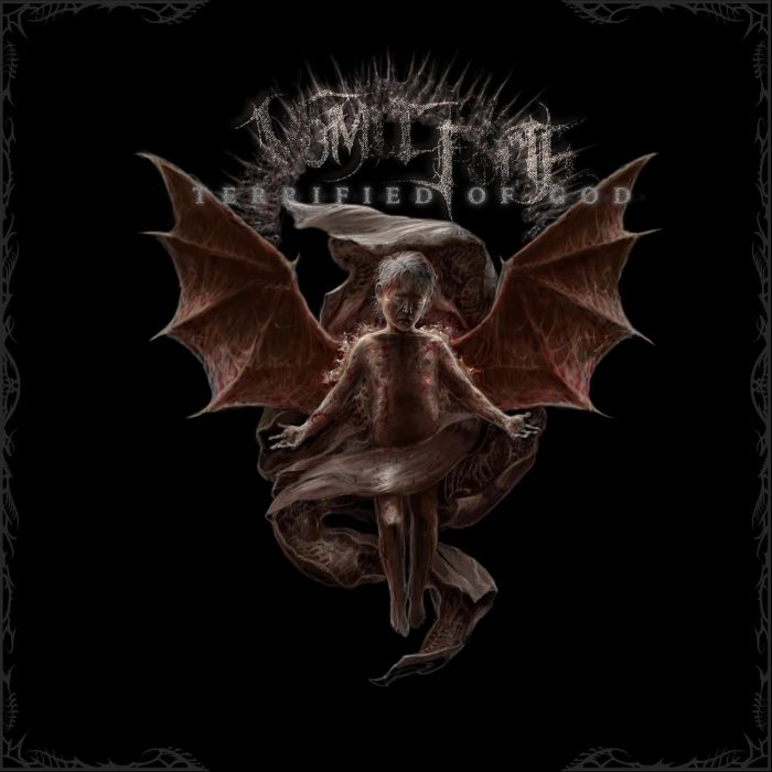 VOMIT FORTH - TERRIFIED OF GOD