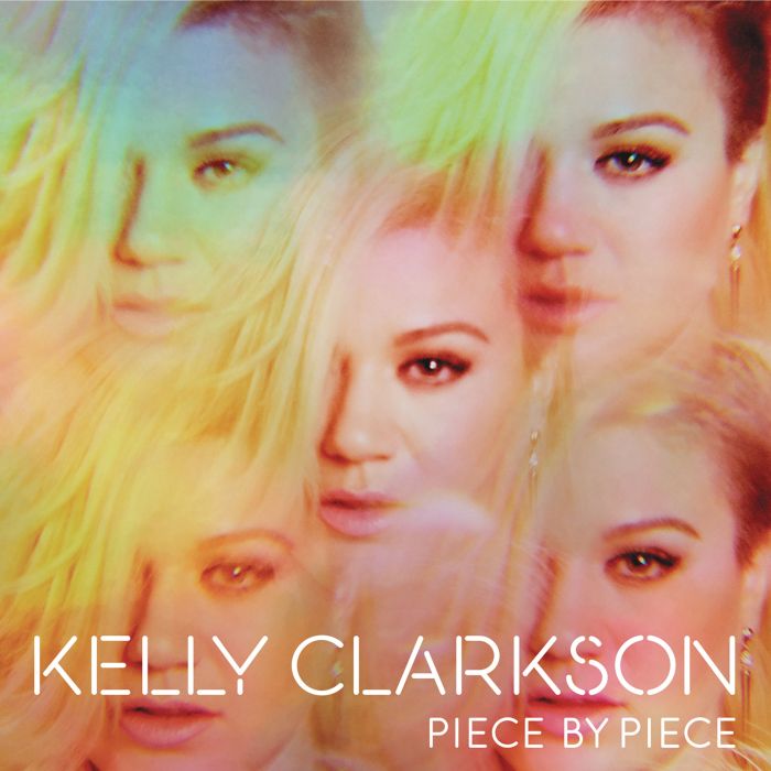 KELLY CLARKSON - PIECE BY PIECE