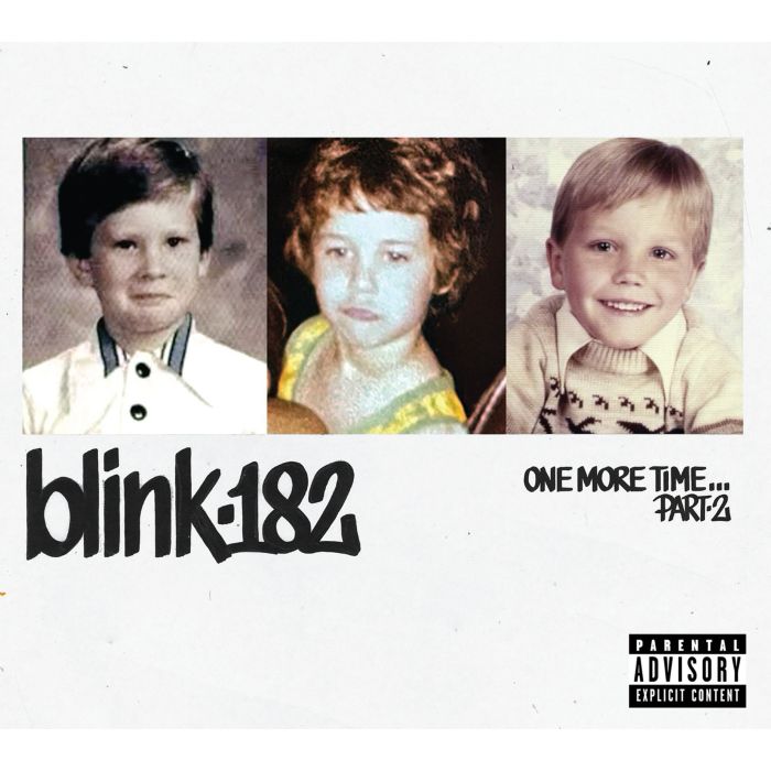 BLINK-182 - ONE MORE TIME… PART-2