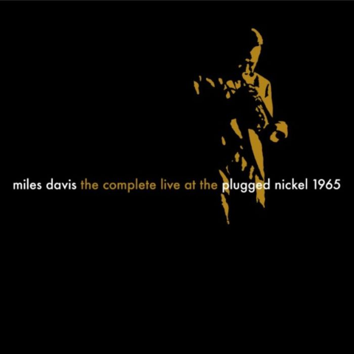 MILES DAVIS - COMPLETE PLUGGED NICKEL LIVE 1965