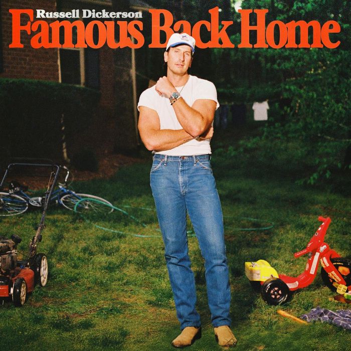 RUSSELL DICKERSON - FAMOUS BACK HOME