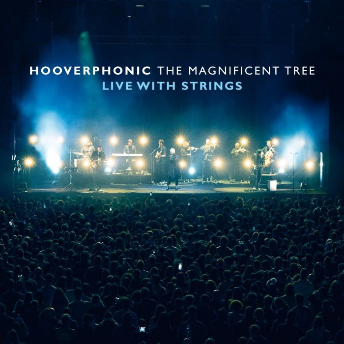 HOOVERPHONIC - MAGNIFICENT TREE - LIVE WITH STRINGS