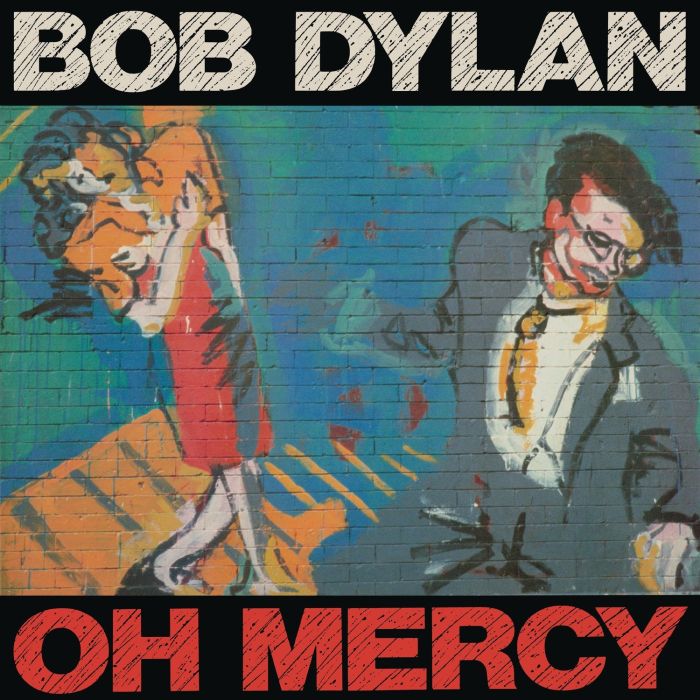 BOB DYLAN - OH MERCY