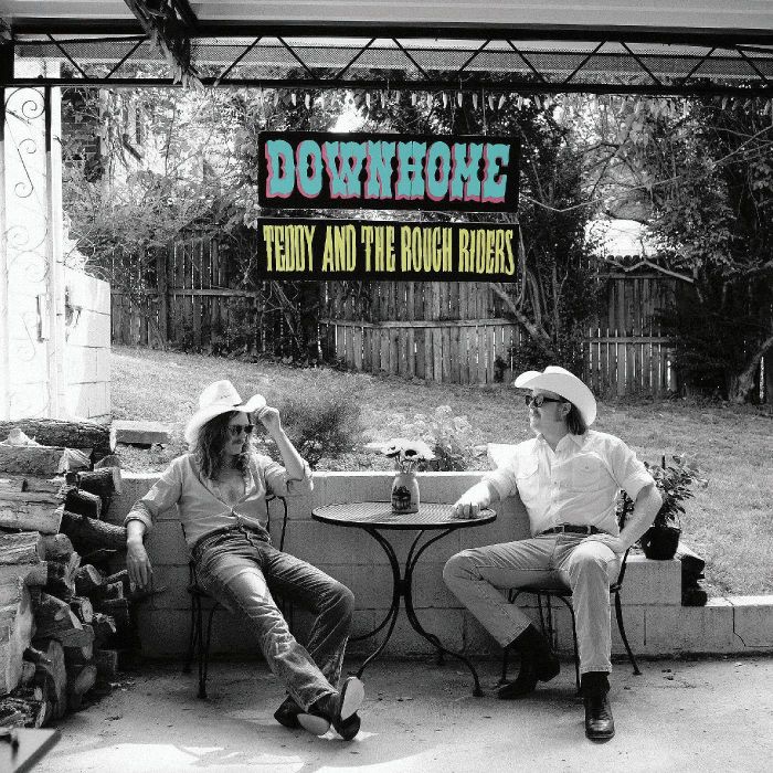 TEDDY & THE ROUGH RIDERS - DOWN HOME