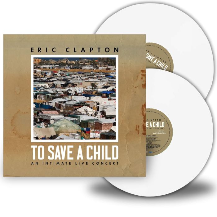 ERIC CLAPTON - TO SAVE A CHILD (WHITE VINYL)