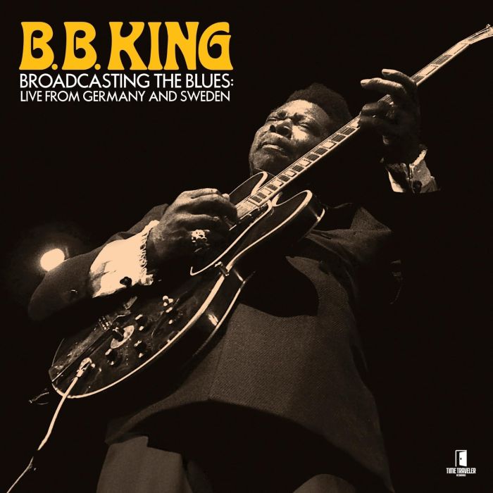 B.B. KING - BROADCASTING THE BLUES: LIVE FROM GERMANY