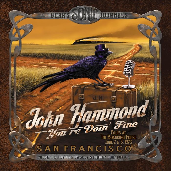 JOHN HAMMOND - BEAR’S SONIC JOURNALS: YOU’RE DOIN FINE (BLUES AT THE BOARDING HO