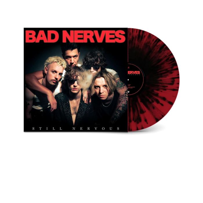 BAD NERVES - STILL NERVOUS (RED/BLACK SPLATTER VINYL)