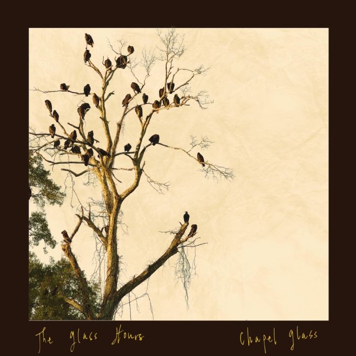 GLASS HOURS - CHAPEL GLASS
