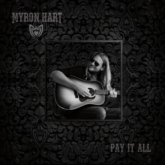 MYRON HART II - PAY IT ALL