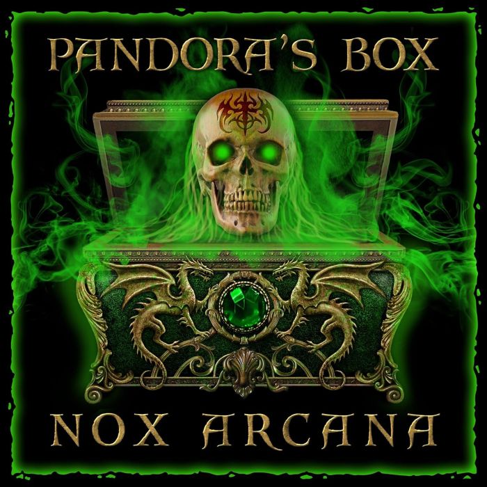 NOX ARCANA - PANDORA'S BOX