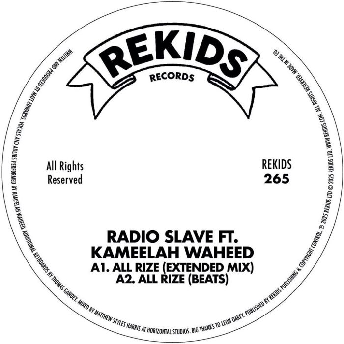 RADIO SLAVE FEAT. KAMEELAH WAHEED - ALL RIZE