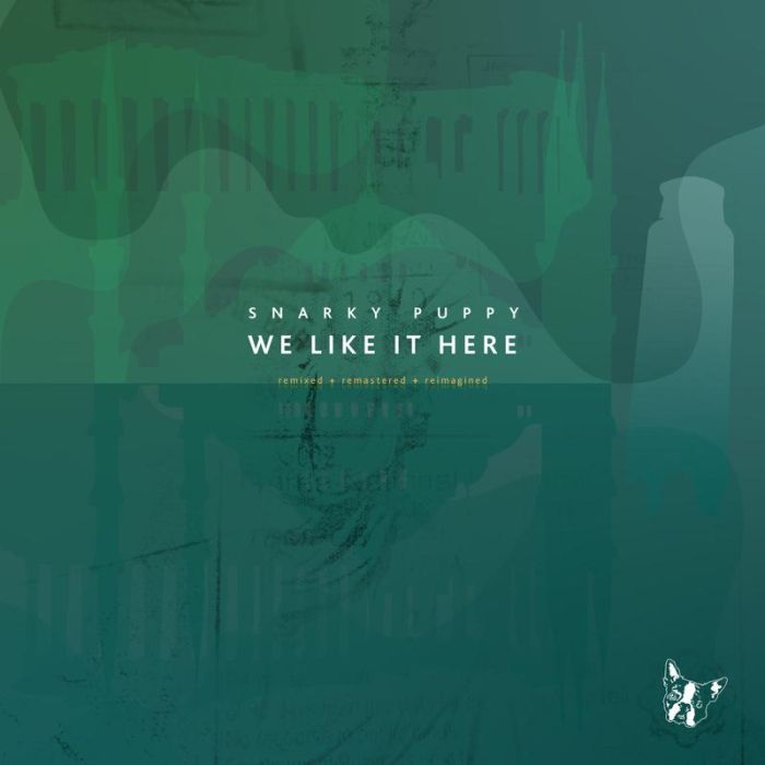 Snarky Puppy - We Like It Here (Remixed + Remastered + Reimagined)