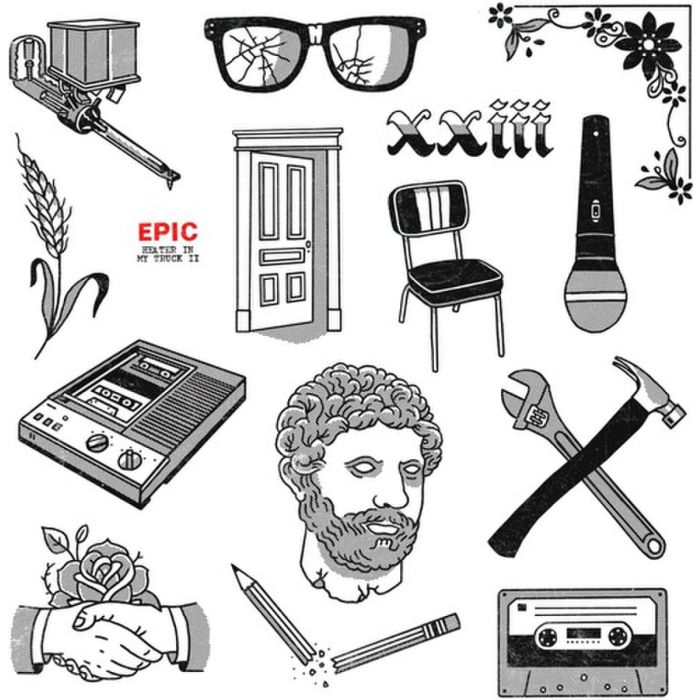 EPIC - HEATER IN MY TRUCK II (140G)