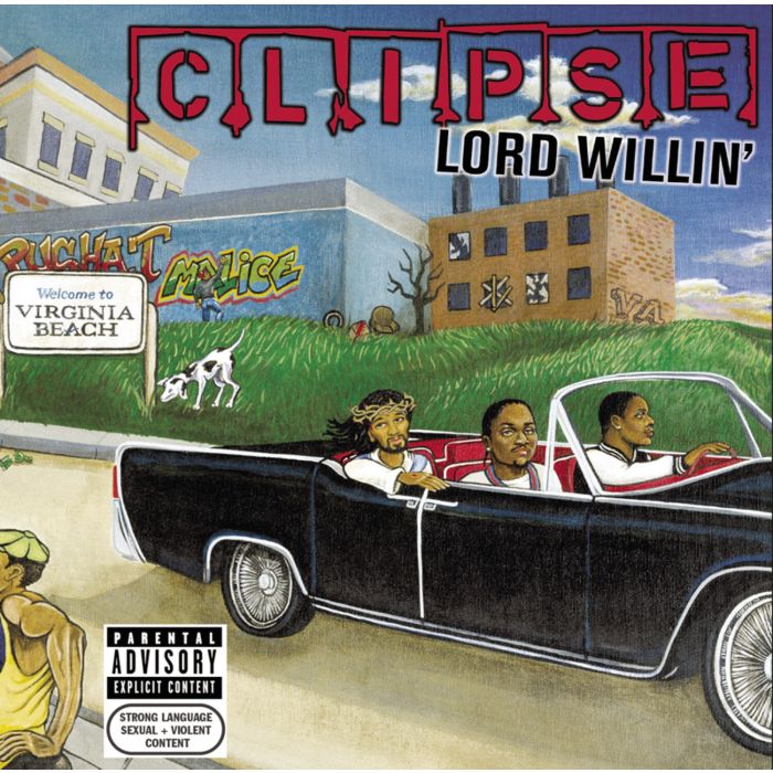 CLIPSE - LORD WILLIN
