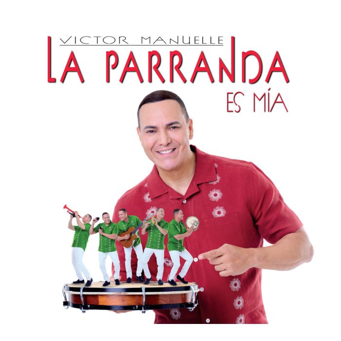 VICTOR MANUELLE - LA PARRANDA ES MIA