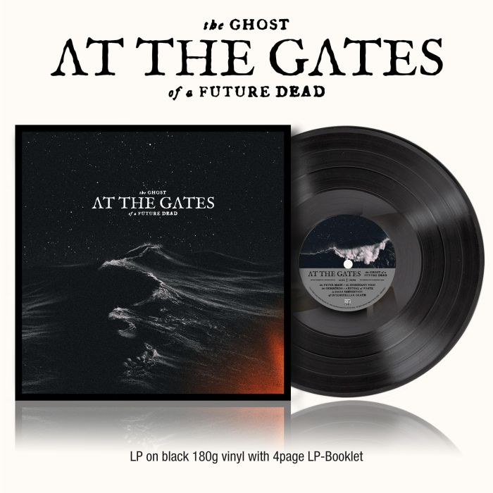 AT THE GATES - GHOST OF A FUTURE DEAD (180G)