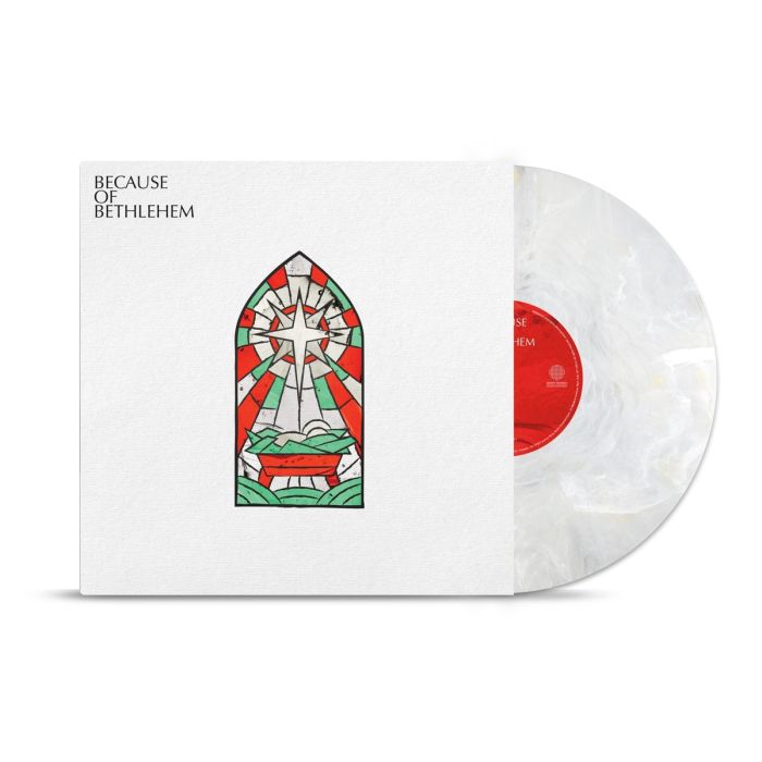 VARIOUS ARTISTS - BECAUSE OF BETHLEHEM (WHITE VINYL)