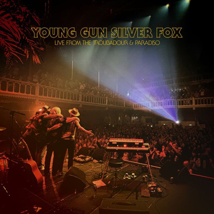 YOUNG GUN SILVER FOX - LIVE FROM THE TROUBADOUR & PARADISO