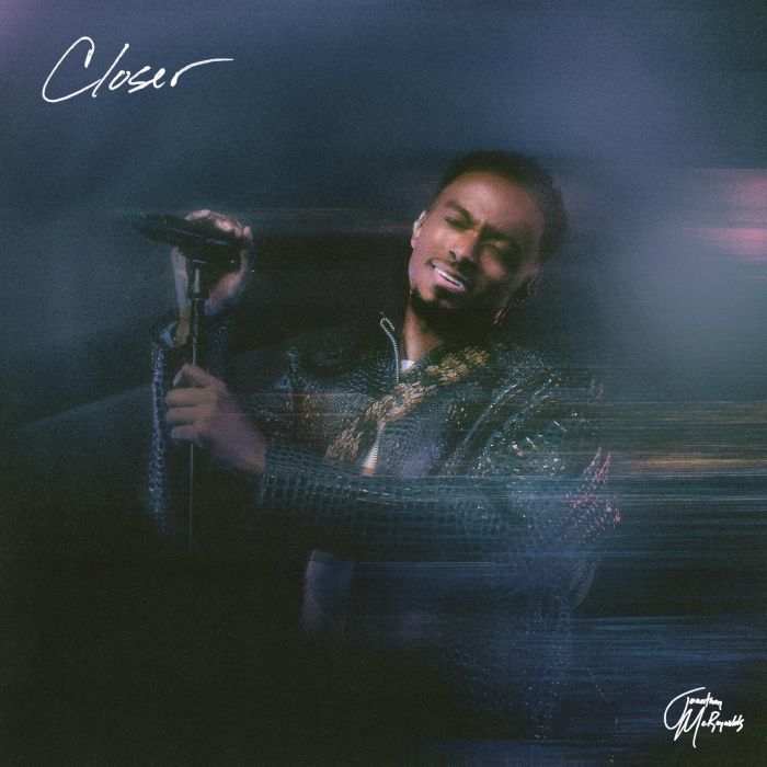 JONATHAN MCREYNOLDS - CLOSER