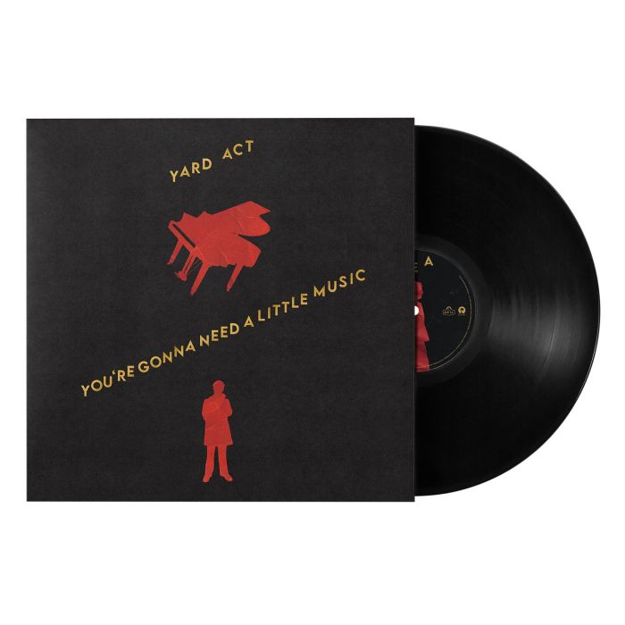 YARD ACT - YOU’RE GONNA NEED A LITTLE MUSIC