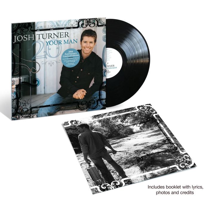 JOSH TURNER - YOUR MAN (20TH ANNIVERSARY) (180G)