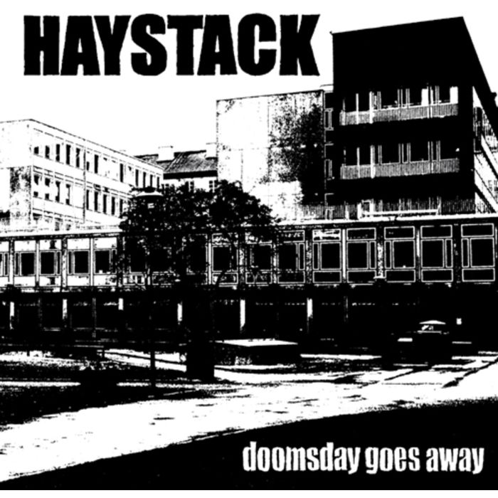 HAYSTACK - DOOMSDAY GOES AWAY