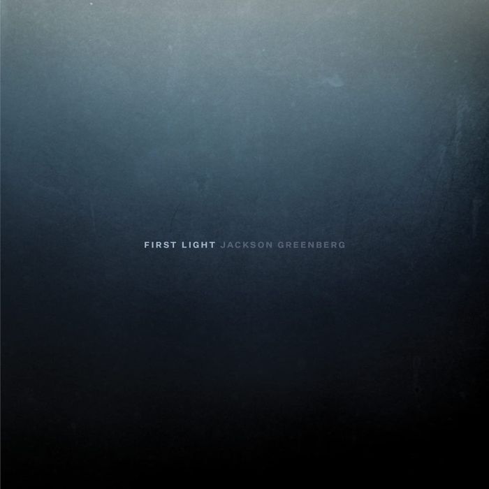 JACKSON GREENBERG - FIRST LIGHT