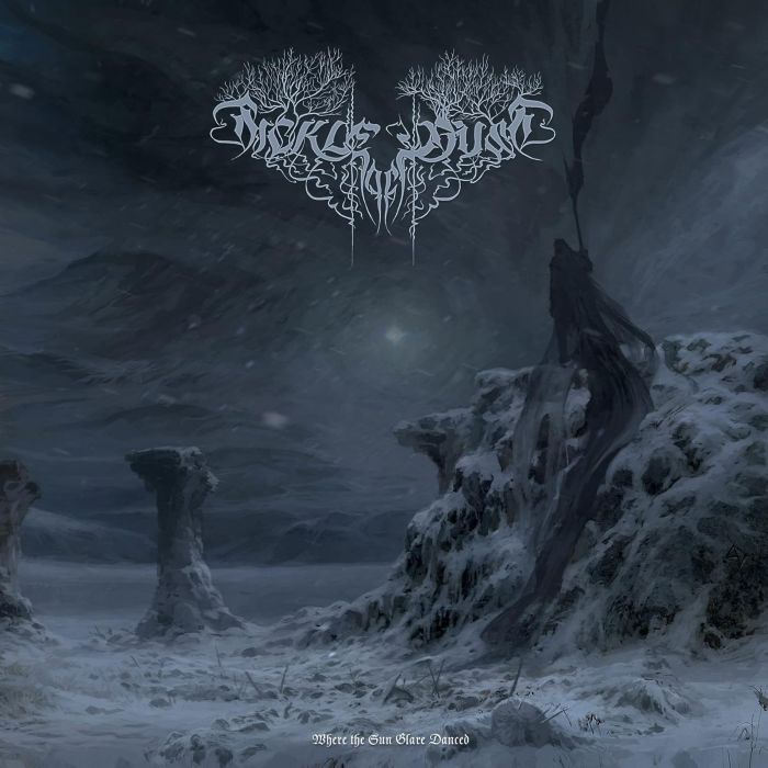 SICKLE OF DUST - WHERE THE SUN GLARE DANCED