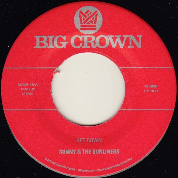 SUNNY & THE SUNLINERS - GET DOWN / CROSS MY HEART