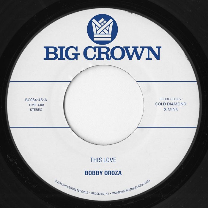 BOBBY OROZA - THIS LOVE/SHOULD I TAKE YOU HOME