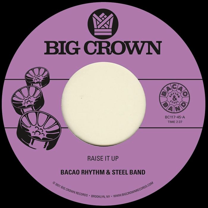 BACAO RHYTHM & STEEL BAND - RAISE IT UP B/W SPACE