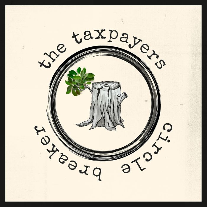 TAXPAYERS - CIRCLE BREAKER