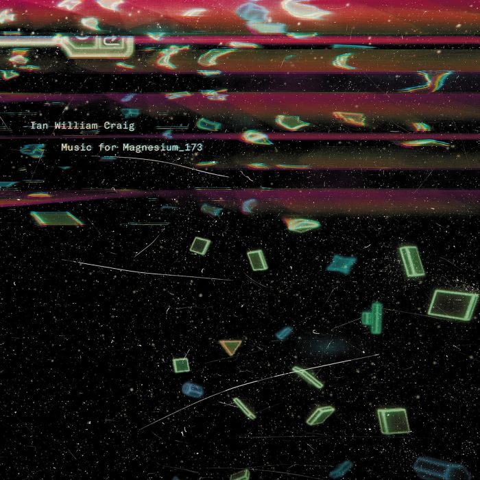 IAN WILLIAM CRAIG - MUSIC FOR MAGNESIUM 173