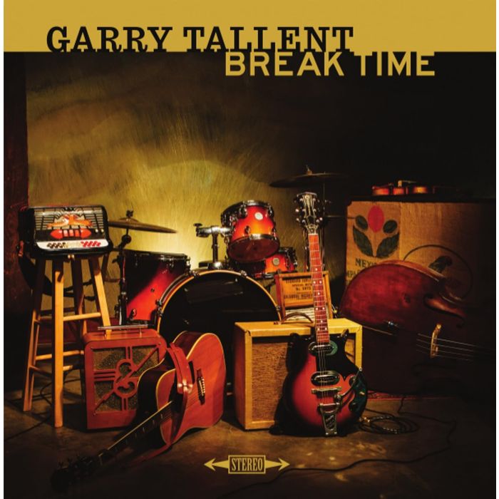 GARRY TALLENT - BREAK TIME