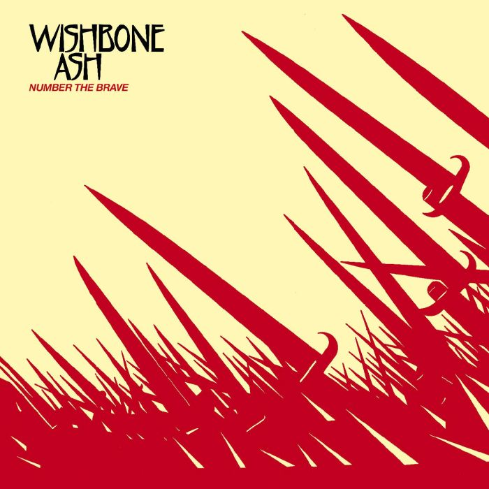 WISHBONE ASH - NUMBER THE BRAVE (24 BIT REMASTER)