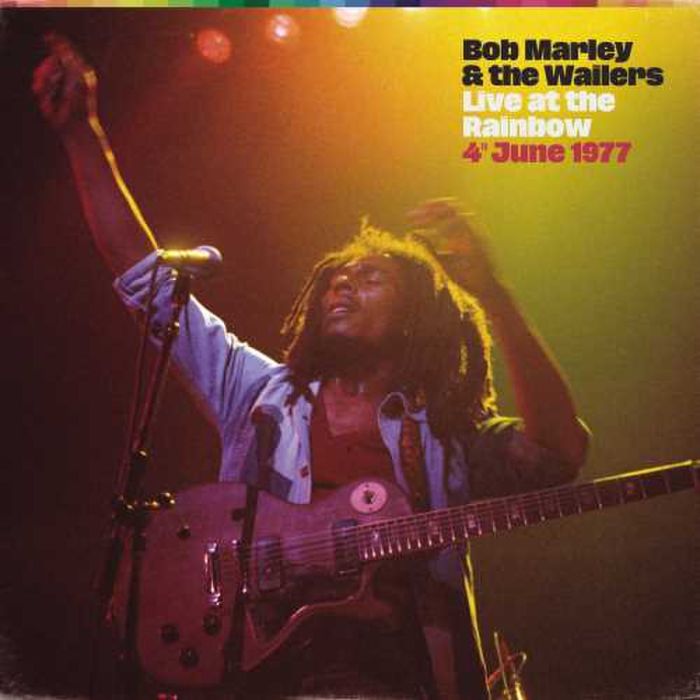 BOB MARLEY & THE WAILERS - LIVE AT THE RAINBOW: 4TH JUNE 1977